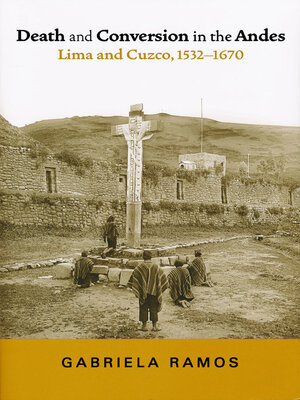 cover image of Death and Conversion in the Andes